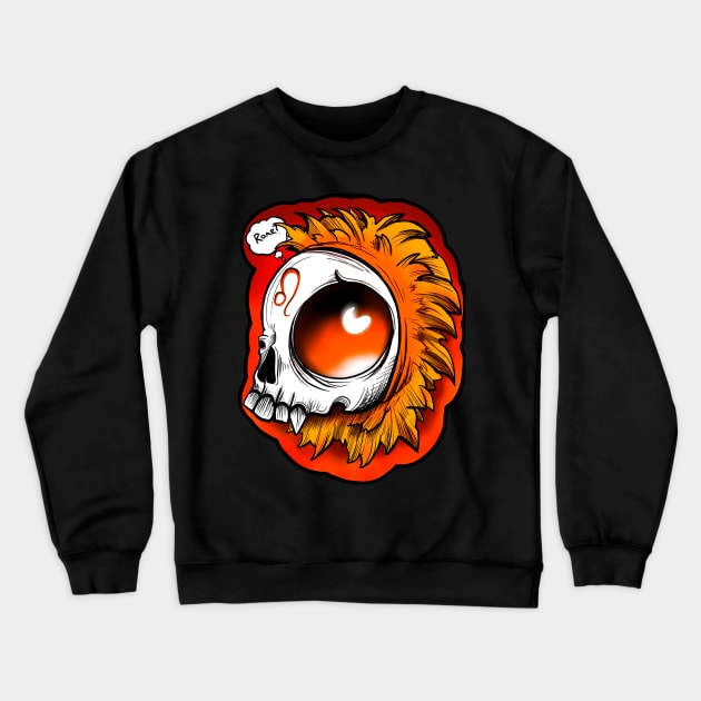 Leo skull Crewneck Sweatshirt by Sing-Toe-Wrote 